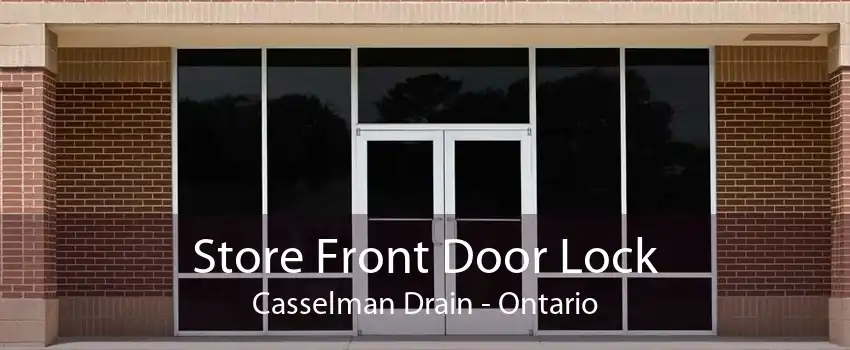 Store Front Door Lock Casselman Drain - Ontario
