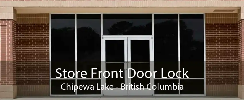 Store Front Door Lock Chipewa Lake - British Columbia