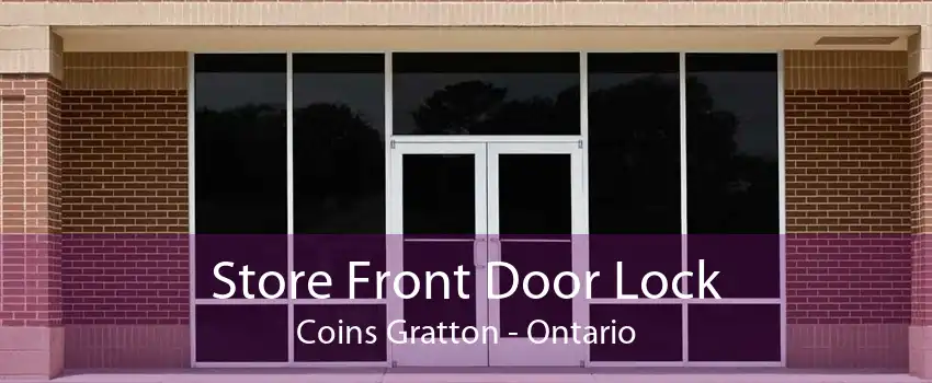 Store Front Door Lock Coins Gratton - Ontario