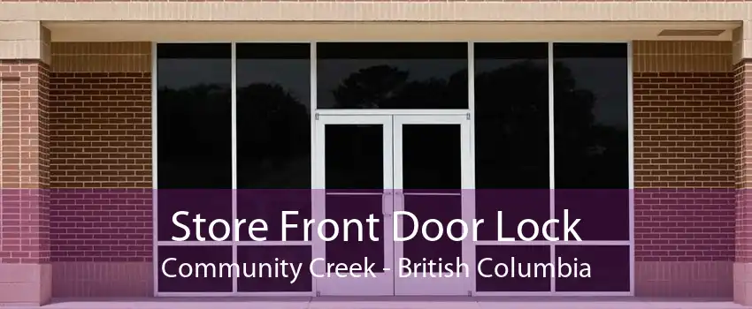 Store Front Door Lock Community Creek - British Columbia