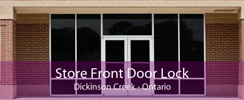 Store Front Door Lock Dickinson Creek - Ontario