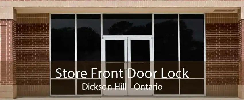 Store Front Door Lock Dickson Hill - Ontario
