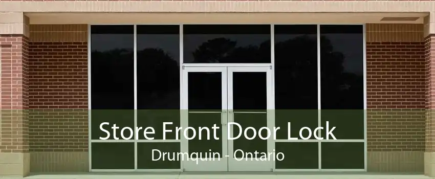 Store Front Door Lock Drumquin - Ontario