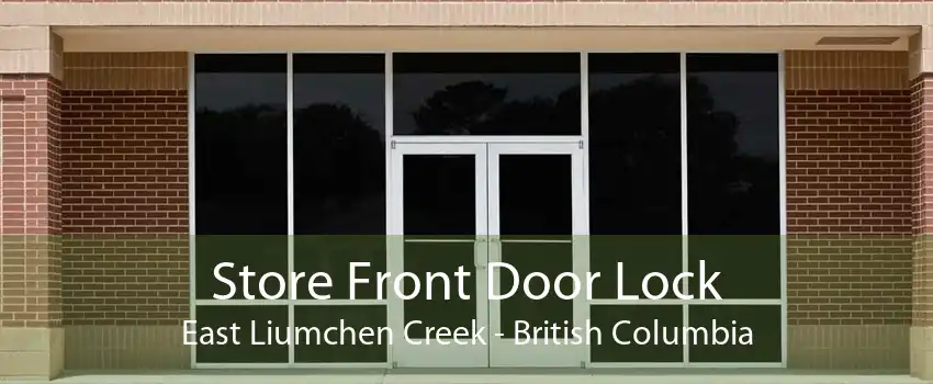 Store Front Door Lock East Liumchen Creek - British Columbia