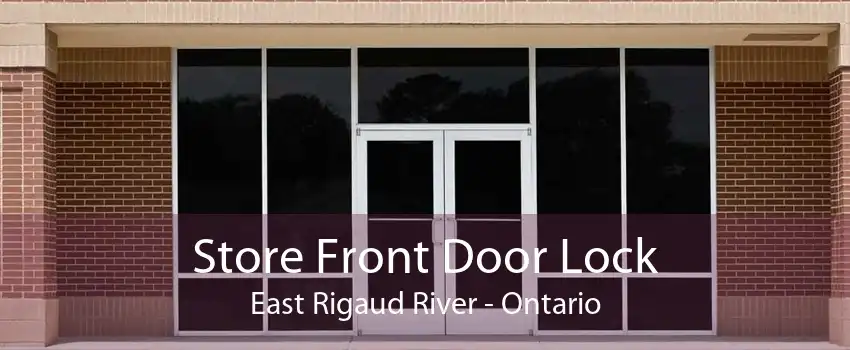 Store Front Door Lock East Rigaud River - Ontario