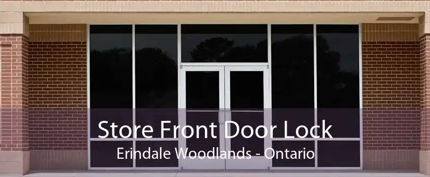 Store Front Door Lock Erindale Woodlands - Ontario