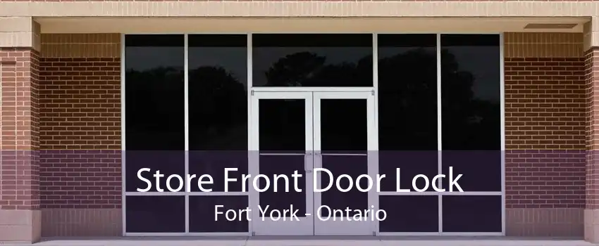 Store Front Door Lock Fort York - Ontario