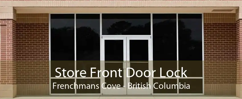 Store Front Door Lock Frenchmans Cove - British Columbia