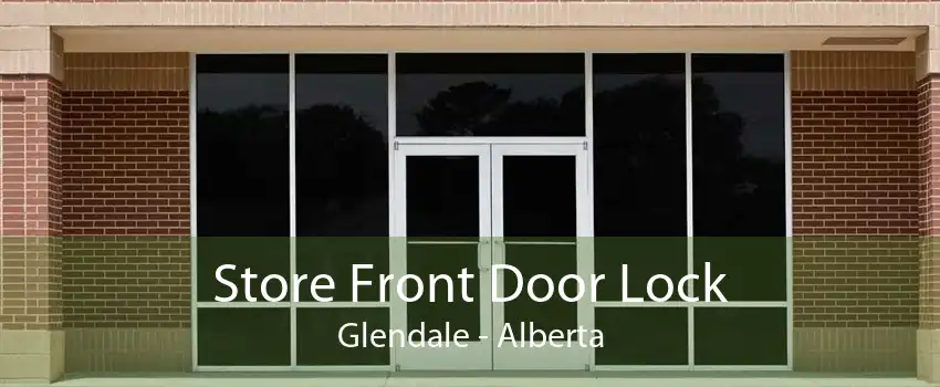 Store Front Door Lock Glendale - Alberta