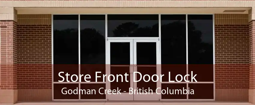 Store Front Door Lock Godman Creek - British Columbia