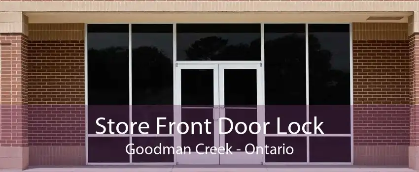 Store Front Door Lock Goodman Creek - Ontario