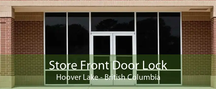 Store Front Door Lock Hoover Lake - British Columbia