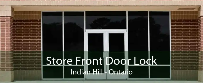 Store Front Door Lock Indian Hill - Ontario