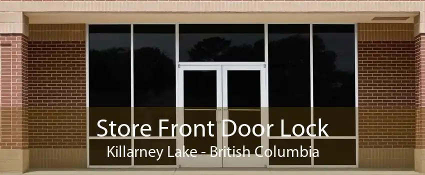 Store Front Door Lock Killarney Lake - British Columbia