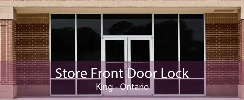 Store Front Door Lock King - Ontario