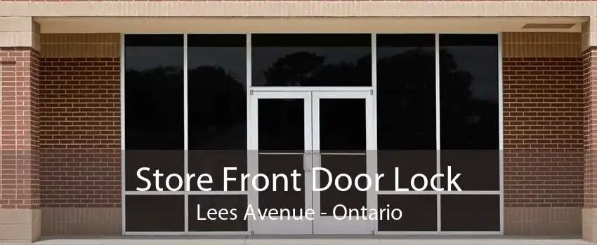 Store Front Door Lock Lees Avenue - Ontario