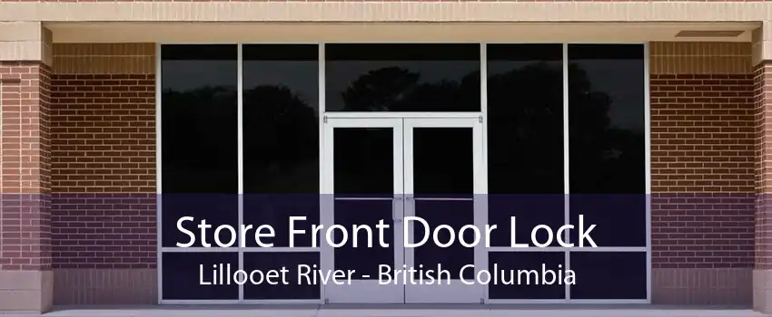 Store Front Door Lock Lillooet River - British Columbia