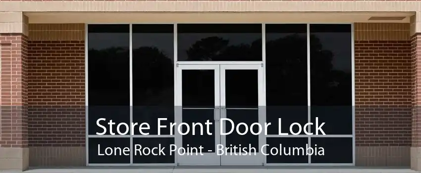Store Front Door Lock Lone Rock Point - British Columbia