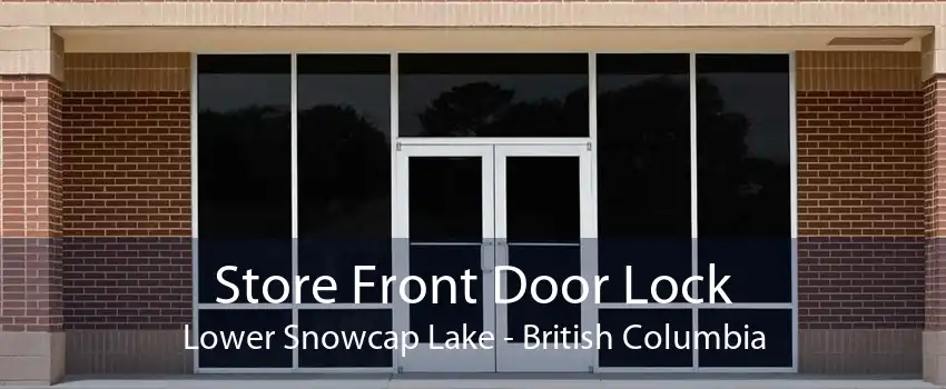 Store Front Door Lock Lower Snowcap Lake - British Columbia