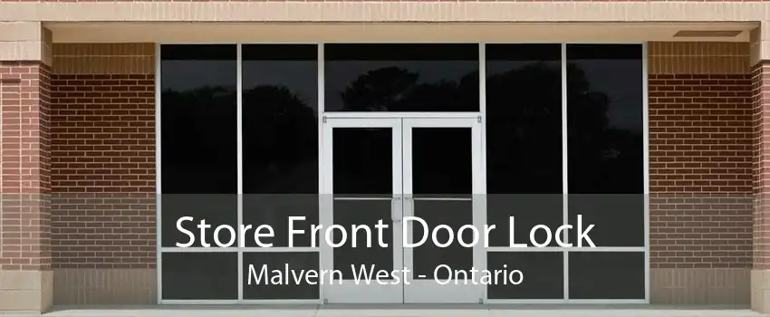 Store Front Door Lock Malvern West - Ontario