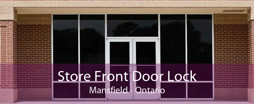 Store Front Door Lock Mansfield - Ontario