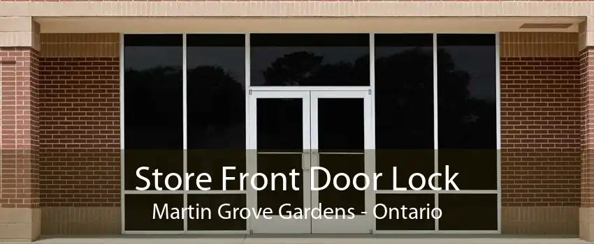Store Front Door Lock Martin Grove Gardens - Ontario