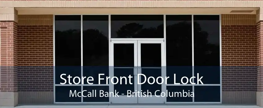 Store Front Door Lock McCall Bank - British Columbia