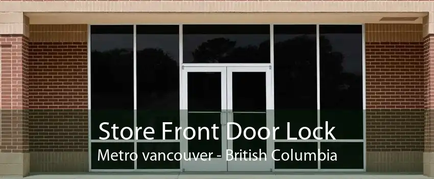 Store Front Door Lock Metro vancouver - British Columbia