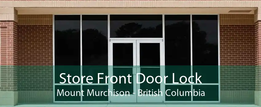 Store Front Door Lock Mount Murchison - British Columbia