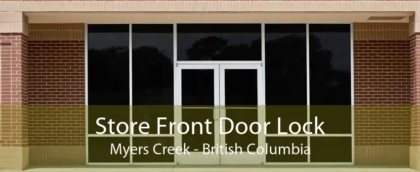 Store Front Door Lock Myers Creek - British Columbia