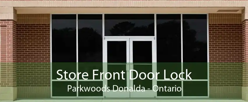 Store Front Door Lock Parkwoods Donalda - Ontario