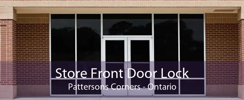 Store Front Door Lock Pattersons Corners - Ontario