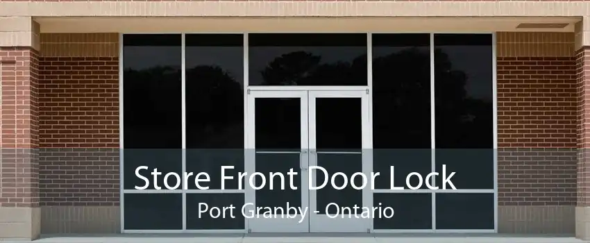 Store Front Door Lock Port Granby - Ontario