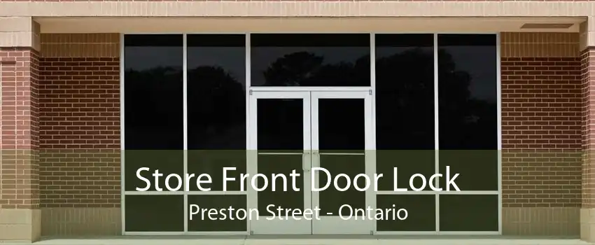 Store Front Door Lock Preston Street - Ontario