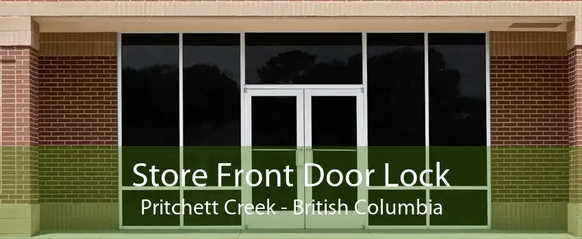 Store Front Door Lock Pritchett Creek - British Columbia