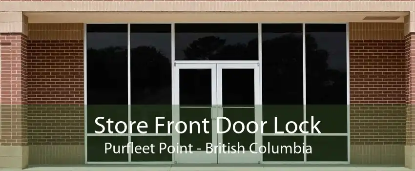 Store Front Door Lock Purfleet Point - British Columbia