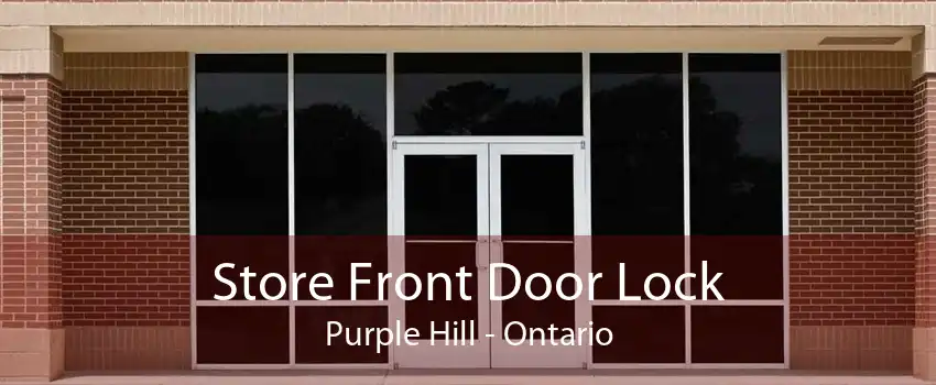 Store Front Door Lock Purple Hill - Ontario