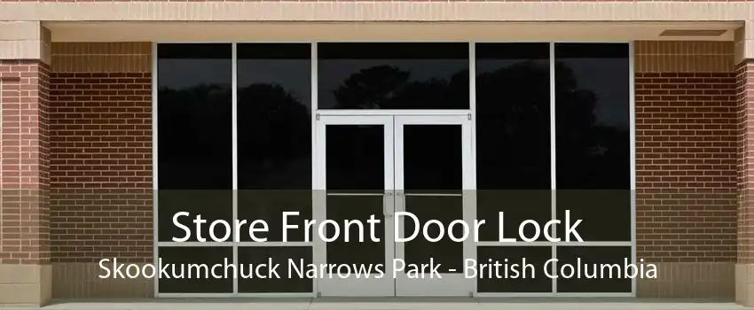 Store Front Door Lock Skookumchuck Narrows Park - British Columbia