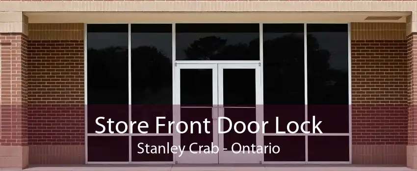 Store Front Door Lock Stanley Crab - Ontario