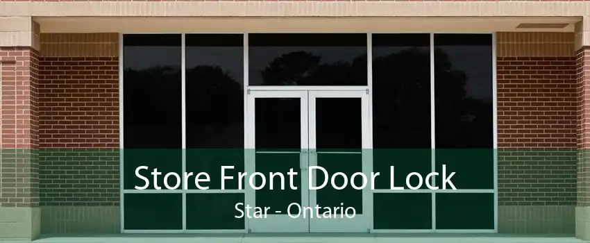Store Front Door Lock Star - Ontario