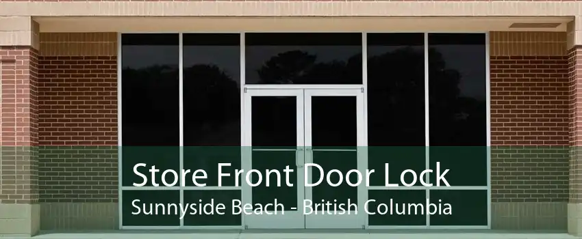 Store Front Door Lock Sunnyside Beach - British Columbia
