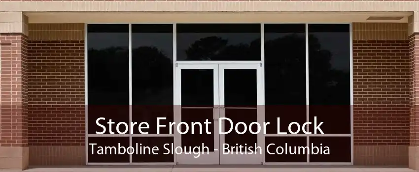 Store Front Door Lock Tamboline Slough - British Columbia