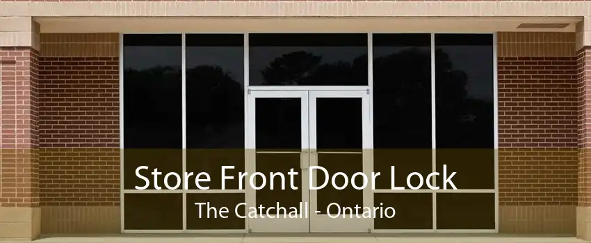 Store Front Door Lock The Catchall - Ontario
