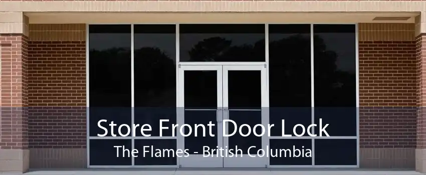 Store Front Door Lock The Flames - British Columbia