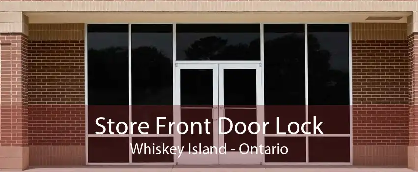 Store Front Door Lock Whiskey Island - Ontario