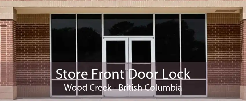 Store Front Door Lock Wood Creek - British Columbia